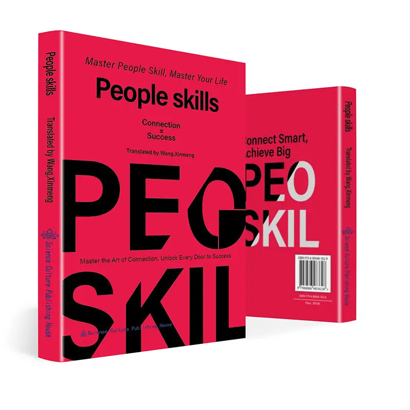 People Skills, Wisdom for Navigating Breakdowns, Practical and Nuanced Strategies for Dealing with People, Social Skills