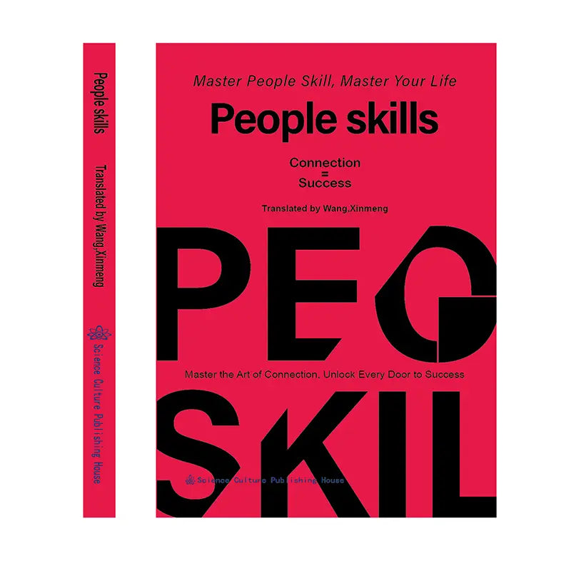 People Skills, Wisdom for Navigating Breakdowns, Practical and Nuanced Strategies for Dealing with People, Social Skills
