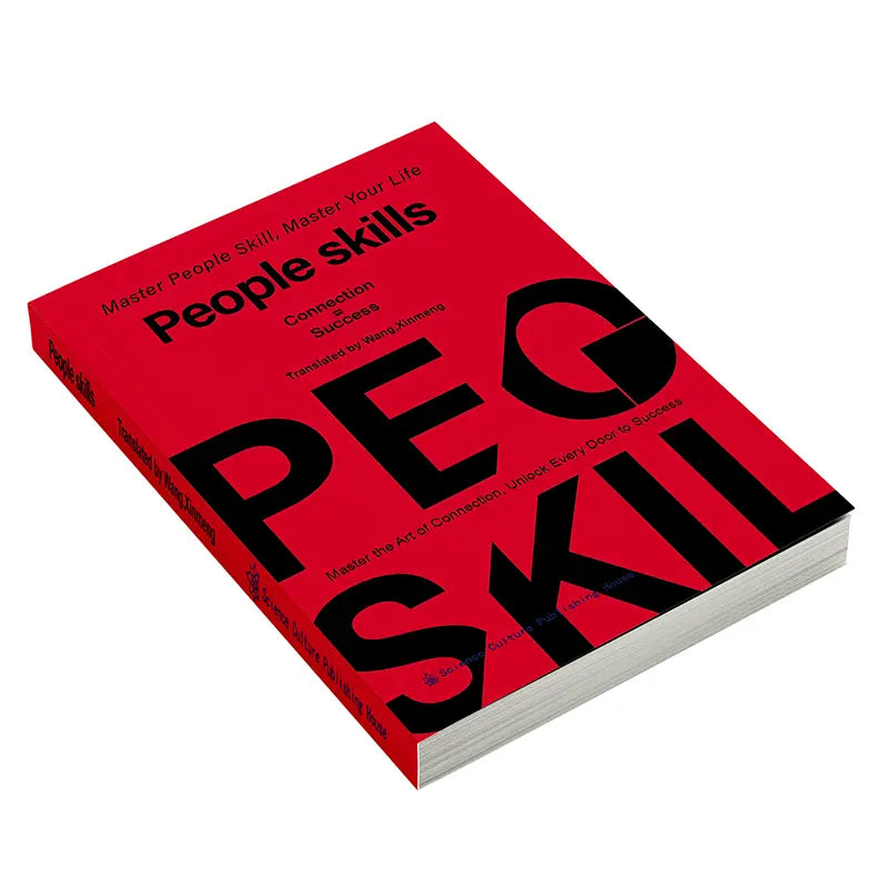 People Skills, Wisdom for Navigating Breakdowns, Practical and Nuanced Strategies for Dealing with People, Social Skills